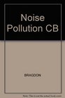 Noise Pollution CB