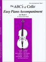 The ABCs of Cello Easy Piano Accompaniment for Book 1