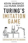 Turing's Imitation Game Conversations with the Unknown