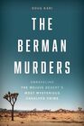 The Berman Murders: Unraveling the Mojave Desert's Most Mysterious Unsolved Crime