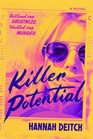 Killer Potential: A Novel