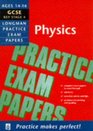 Longman Practice Exam Papers GCSE Physics