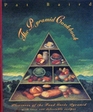 The Pyramid Cookbook Pleasures of the Food Guide Pyramid