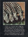 Earth's Amazing Animals