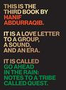 Go Ahead in the Rain Notes to A Tribe Called Quest