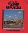 Focus on Russia and the Republics