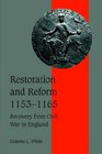 Restoration and Reform 11531165 Recovery from Civil War in England