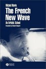 The French New Wave An Artistic School