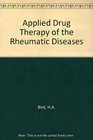 Applied Drug Therapy of the Rheumatic Diseases