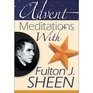 Advent Meditations with Fulton J Sheen