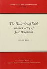 Dialectics of Faith in the Poetry of Jose Bergamin
