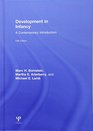 Development in Infancy A Contemporary Introduction