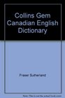 Collins Gem Canadian English Dictionary