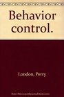 Behavior Control