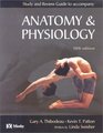 Study and Review Guide to accompany Anatomy  Physiology