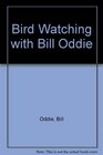 Bird Watching with Bill Oddie