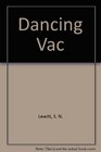 Dancing Vac