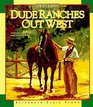 OldTime Dude Ranches Out West