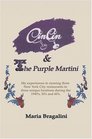 Cin Cin & The Purple Martini