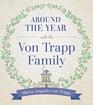 Around the Year with the Von Trapp Family