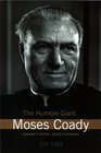 The Humble Giant Moses Coady Canada's Rural Revolutionary