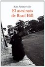 El Asesinato De Road Hill/ The Suspicions Of Mr Whicher