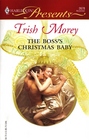 The Boss's Christmas Baby (In Bed with the Boss) (Harlequin Presents, No 2678)