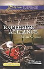 Explosive Alliance (First Responders, Bk 2) (Love Inspired Suspense, No 460) (Larger Print)