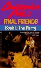 The Party (Final Friends, Bk 1)