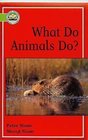 What Do Animals Do