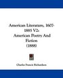 American Literature 16071885 V2 American Poetry And Fiction
