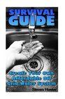 Survival Guide Create Your Own Affordable Off Grid Water System