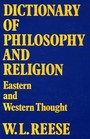 Dictionary of philosophy and religion Eastern and Western thought