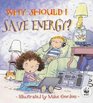 Why Should I Save Energy
