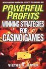 Powerful Profits Winning Strategies for Casino Games
