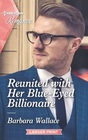 Reunited with Her BlueEyed Billionaire