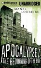 Apocalypse Z The Beginning of the End