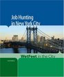 Job Hunting in New York City 2nd Edition
