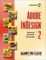 Adobe InDesign 2 Advanced Electronic Documents