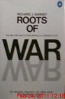 Roots of War