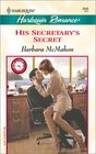 His Secretary's Secret (Nine to Five) (Harlequin Romance, No 3698)