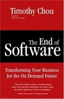 The End of Software  Transforming Your Business for the On Demand Future