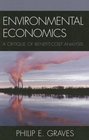 Environmental Economics A Critique of BenefitCost Analysis