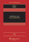 Criminal Law Cases  Materials Seventh Edition