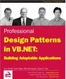 Professional Design Patterns in VBNET Building Adaptable Applications