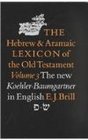 The Hebrew and Aramaic Lexicon of the Old Testament Vol 3