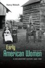 EARLY AMERICAN WOMEN A DOCUMENTARY HISTORY 1600  1900