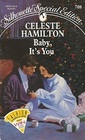 Baby, It's You (Silhouette Special Edition, No 708)