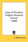 Army Of Northern Virginia Memorial Volume