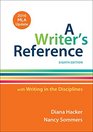 A Writer's Reference with Writing in the Disciplines with 2016 MLA Update